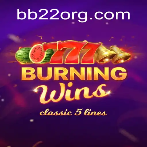 Exploring the Thrills of BurningWins: A Comprehensive Guide