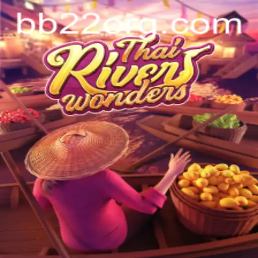 Discovering ThaiRiverWonders: A Riveting Game Experience